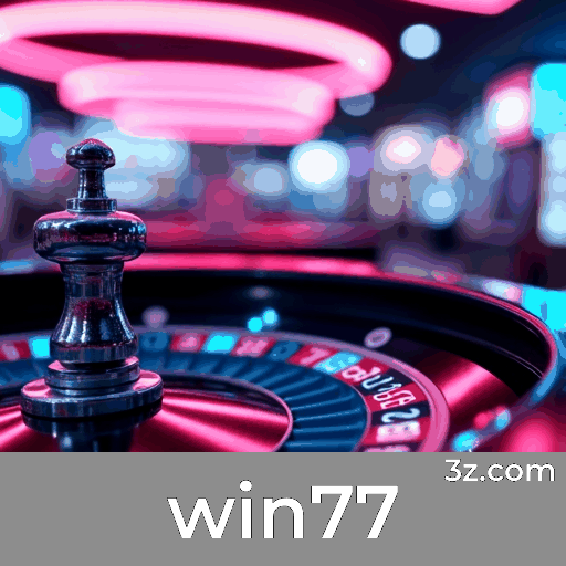 Win77: Plataforma estável, segura e otimizada para o Brasil